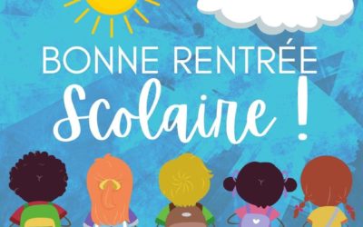 ÉCOLE | BONNE RENTRÉE SCOLAIRE