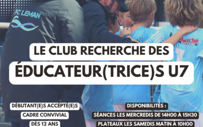 ENCADREMENT | LE CLUB RECHERCHE DES ÉDUCATEURS(TRICES) U7