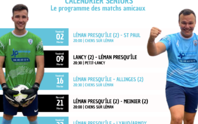 SÉNIORS | LE PROGRAMME DES MATCHS AMICAUX