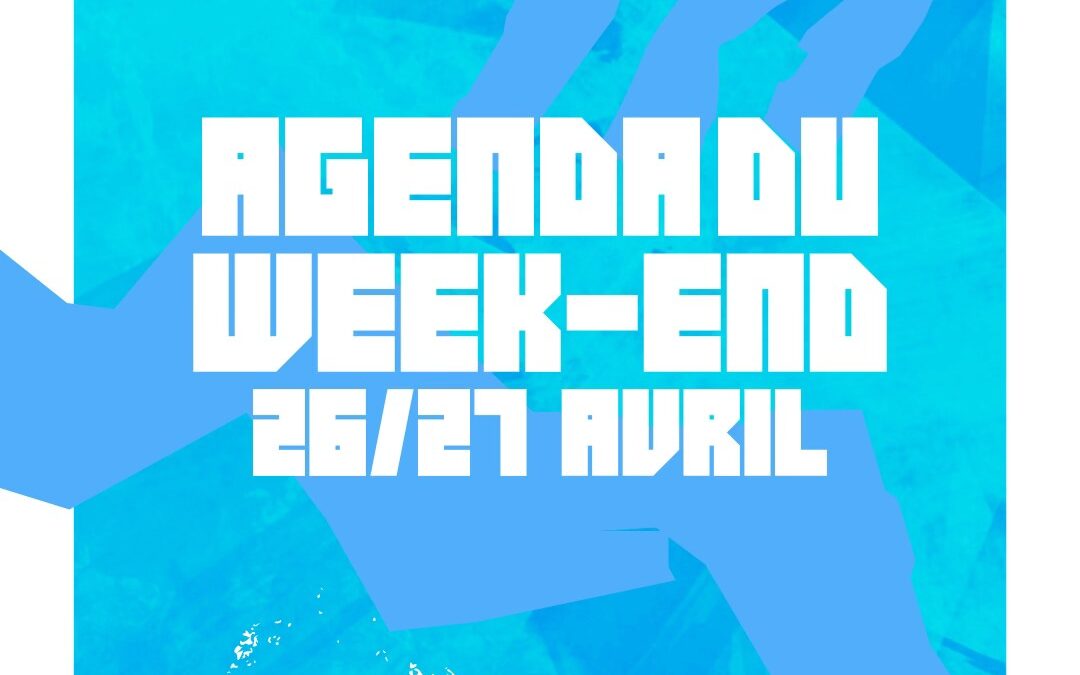 📅 AGENDA | LES RENCONTRES DU WEEK-END DU 26/27 AVRIL 2025