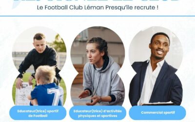 RECRUTEMENT | LE FC LÉMAN PRESQU’ÎLE RECHERCHE TOUJOURS SES FUTURS TALENTS !